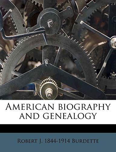 American biography and genealogy