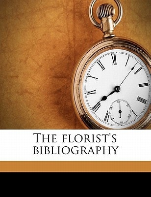 The florist's bibliography
