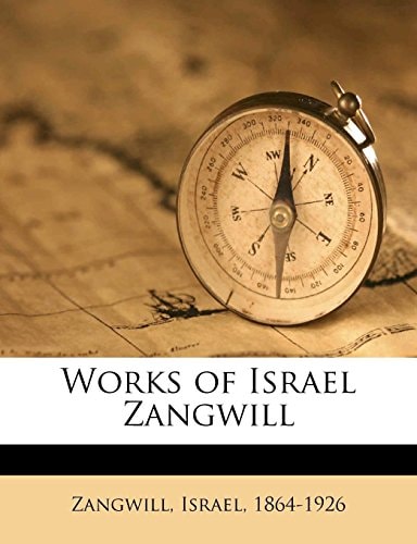 Works of Israel Zangwill