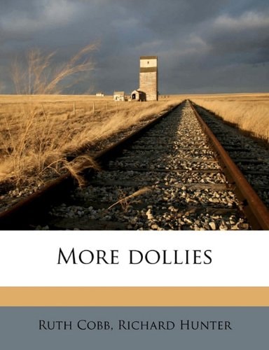More dollies