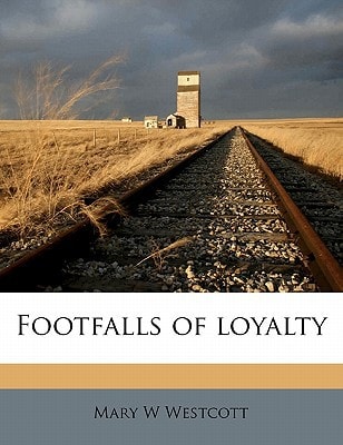 Footfalls of loyalty