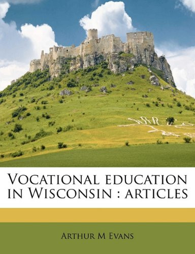 Vocational education in Wisconsin: articles