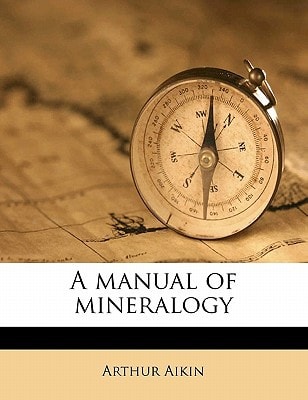 A manual of mineralogy