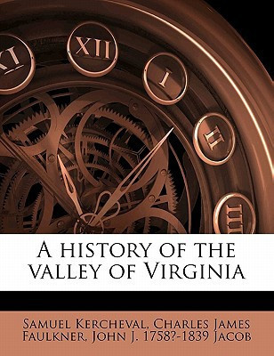 A history of the valley of Virginia