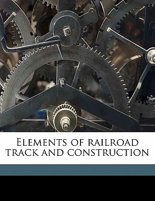 Elements of railroad track and construction