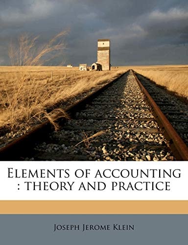 Elements of accounting: theory and practice