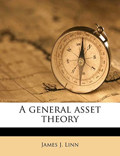 A general asset theory