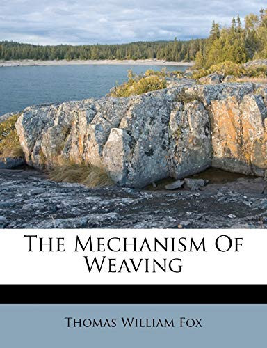 The Mechanism Of Weaving