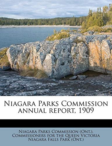 Niagara Parks Commission annual report, 1909