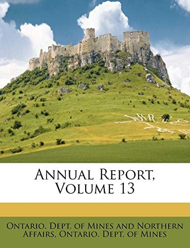 Annual Report, Volume 13