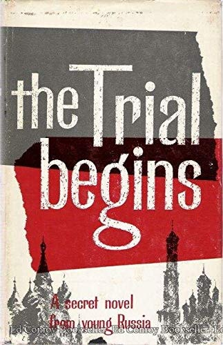 The TRIAL BEGINS. Translated by Max Hayward.