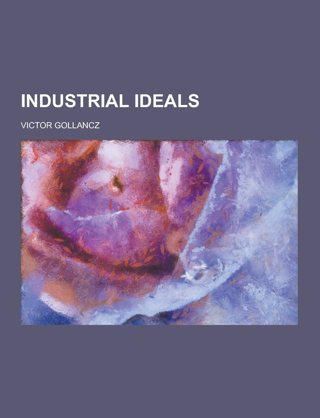 Industrial Ideals