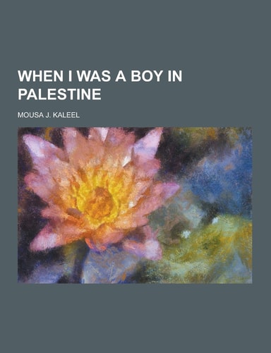When I Was a Boy in Palestine