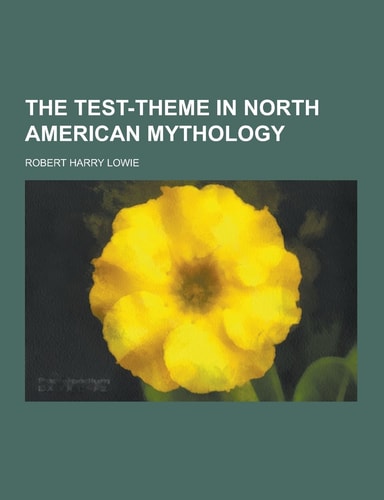 The Test-Theme in North American Mythology