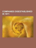 Companies Disestablished In 1971