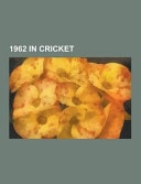 1962 in Cricket: 1962-63 Ashes Series, MCC Tour of Australia in 1962-63, English Cricket Team in Australia in 1962-63, Australian Cricket Team in Australia in 1962-63