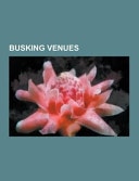 Busking Venues London Underground, Windsor, Ontario, Centre Georges Pompidou, Columbia, Missouri, Venice, Los Angeles, Santa Cruz, California, French
