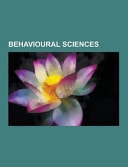 Behavioural Sciences Psychology, Cognitive Psychology, Developmental Psychology, Personality Psychology, Industrial and Organizational Psychology, Clinical Psychology