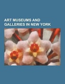 Art Museums and Galleries in New York