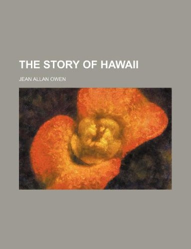 The story of Hawaii