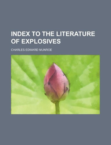 Index to the Literature of Explosives