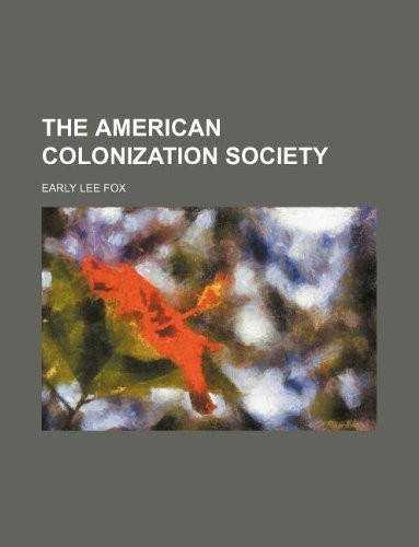 The American colonization society