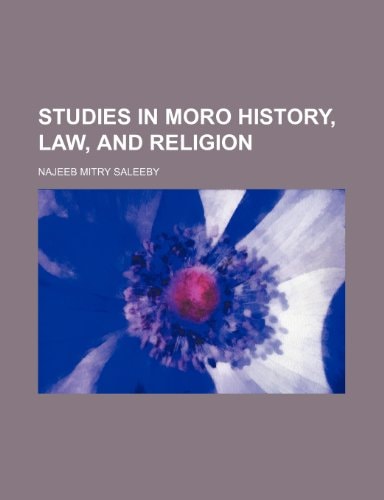 Studies in Moro History, Law, and Religion