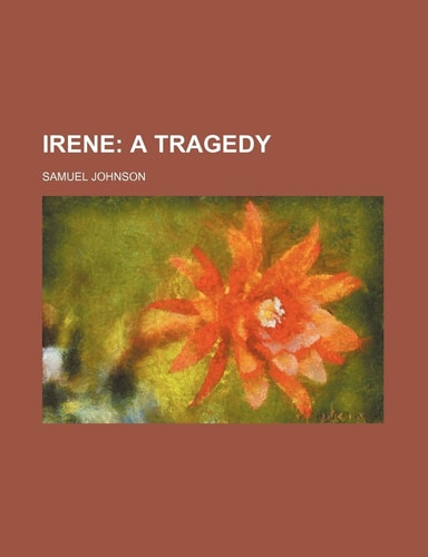 Irene; a tragedy
