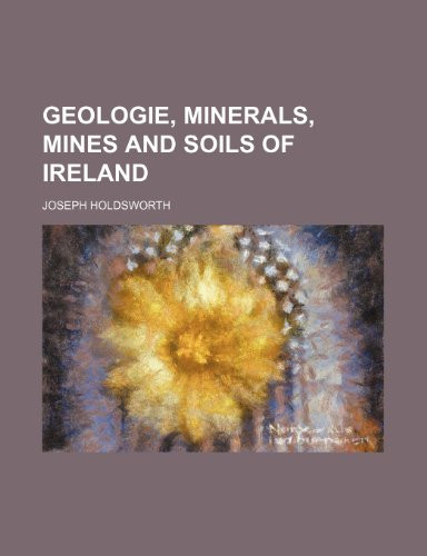 Geologie, minerals, mines and soils of Ireland