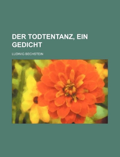 Der Todtentanz, ein Gedicht