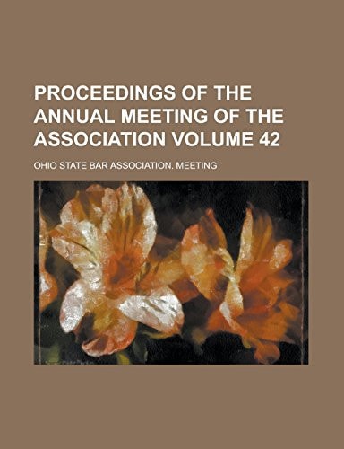 Proceedings of the annual meeting of the Association Volume 42