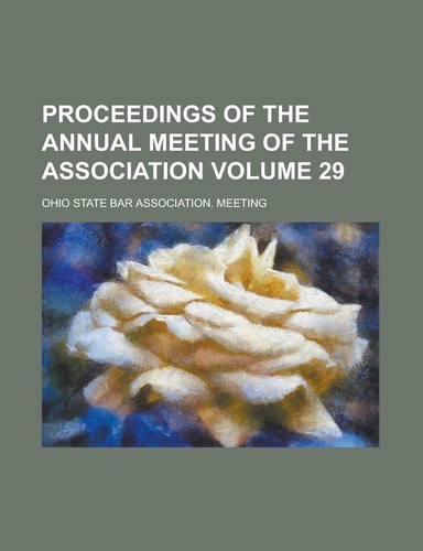 Proceedings of the annual meeting of the Association Volume 29
