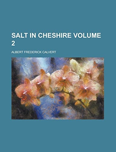 Salt in Cheshire Volume 2