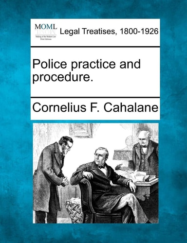 Police practice and procedure.