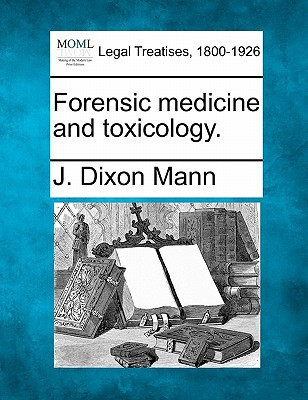 Forensic medicine and toxicology.