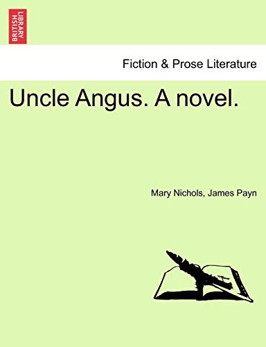 Uncle Angus. a Novel.