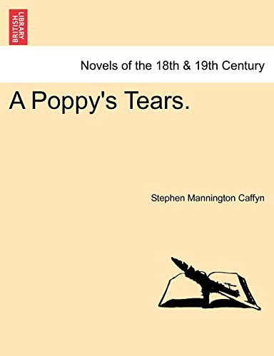 A Poppy's Tears.