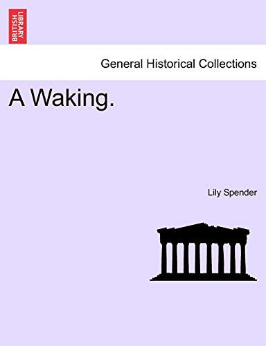 A Waking.