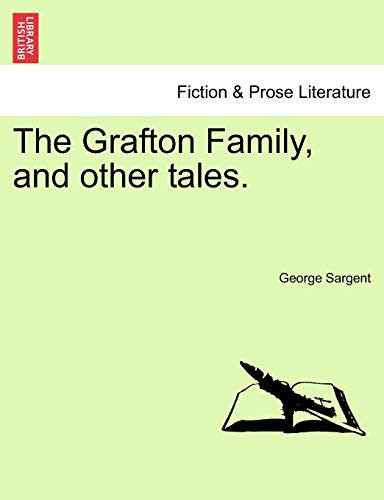 The Grafton Family, and Other Tales.