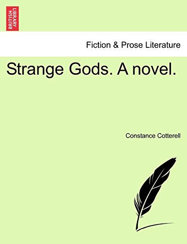 Strange Gods. A novel. Vol. I.