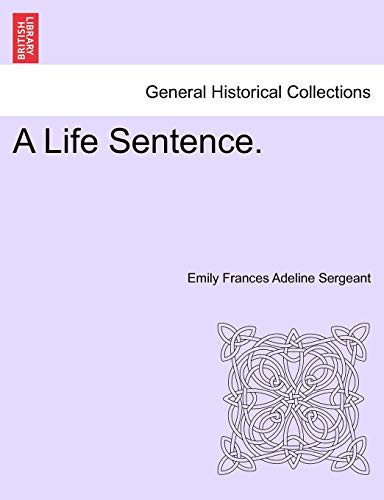 A Life Sentence.