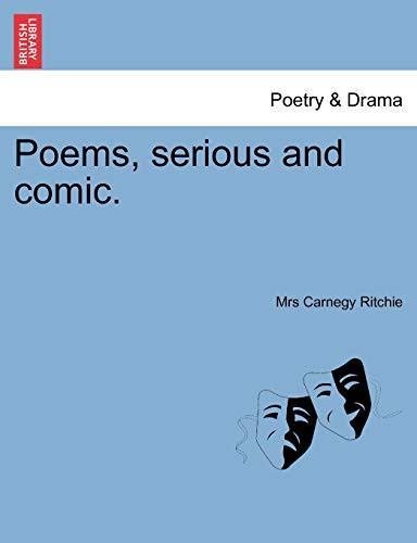 Poems, serious and comic.