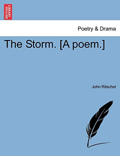 The Storm. [A poem.]