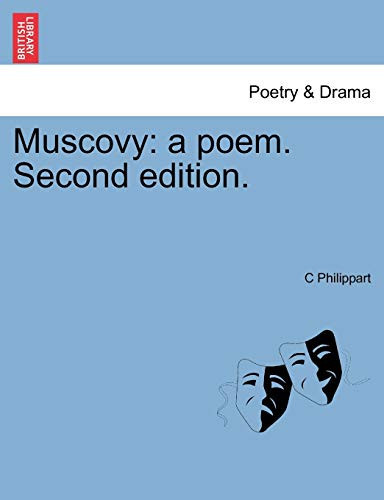 Muscovy: a poem. Second edition.