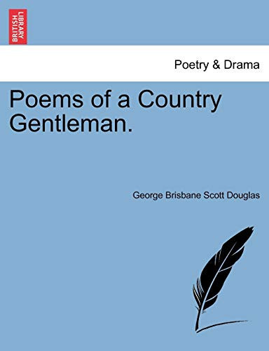 Poems of a Country Gentleman.