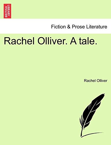 Rachel Olliver. A tale.