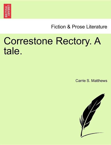 Correstone Rectory. A tale.