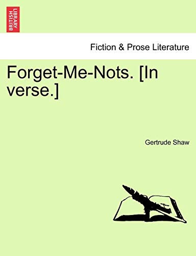 Forget-Me-Nots. [In verse.]