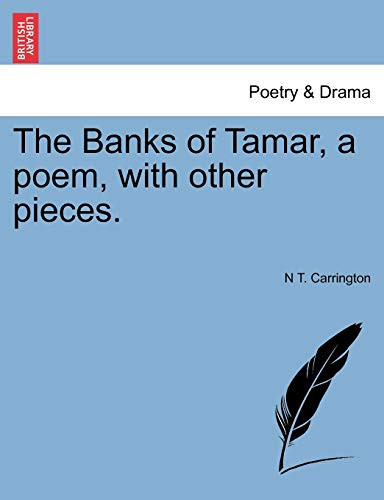 The Banks of Tamar, a poem, with other pieces.