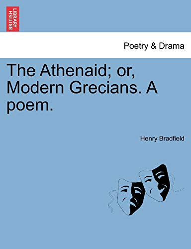 The Athenaid; or, Modern Grecians. A poem.
